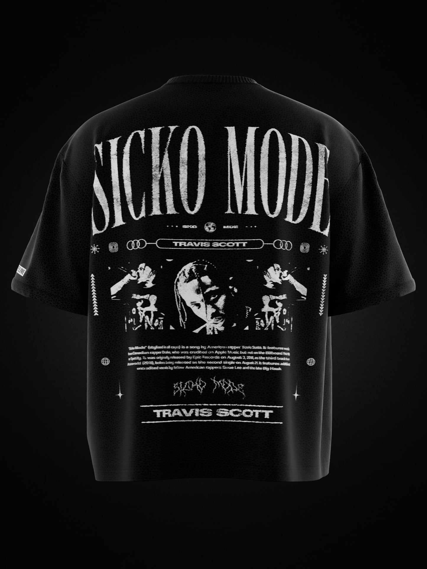 SICKO MODE OVERSIZED T-SHIRT